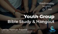 Youth Group Bible Study & Hangout Wednesdays @ 7pm